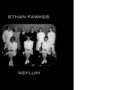 Ethan Fawkes “Asylum EP”