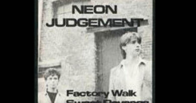 The Neon Judgement - Factory Walk